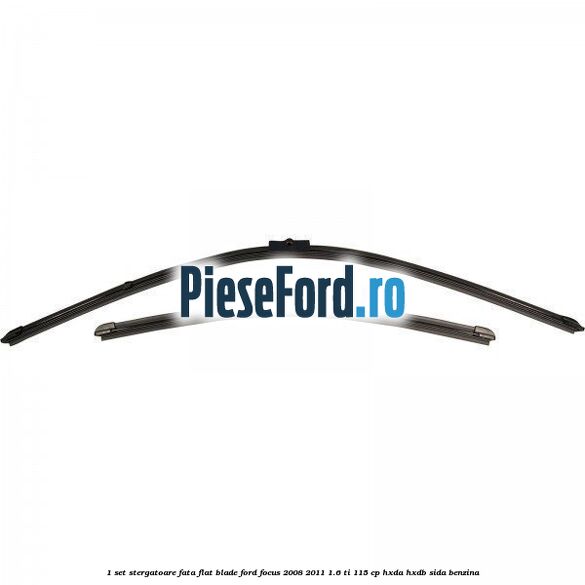 1 Set stergatoare fata flat blade Ford Focus 2008-2011 1.6 Ti 115 cp 1 Set stergatoare fata flat blade Ford Focus 2008-2011 1.6 Ti 115 cp HXDA, HXDB, SIDA benzina