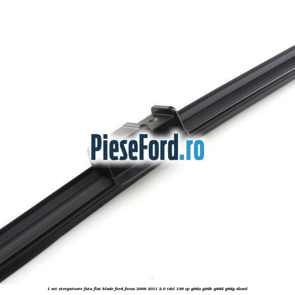 1 Set stergatoare fata flat blade Ford Focus 2008-2011 2.0 TDCi 136 cp 1 Set stergatoare fata flat blade Ford Focus 2008-2011 2.0 TDCi 136 cp G6DA, G6DB, G6DD, G6DG diesel