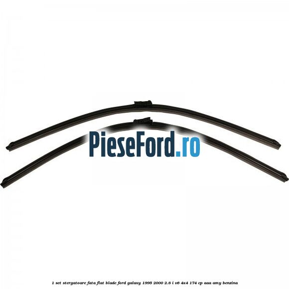 1 Set stergatoare fata flat blade Ford Galaxy 1995-2000 2.8 i V6 4x4 174 cp AAA, AMY benzina