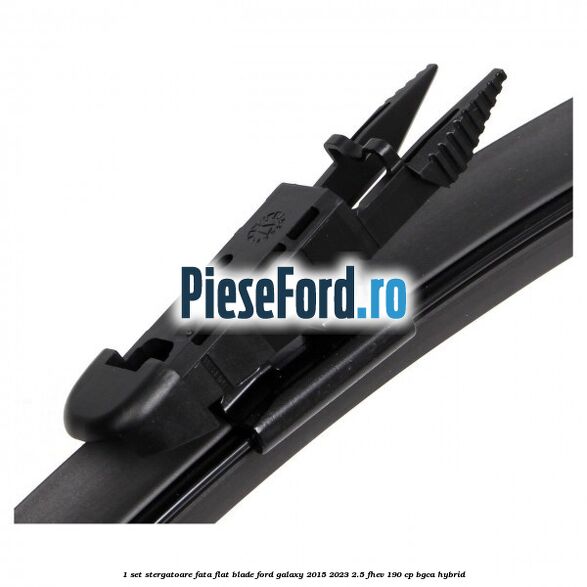 1 Set stergatoare fata flat blade Ford Galaxy 2015-2023 2.5 FHEV 190 cp BGCA hybrid