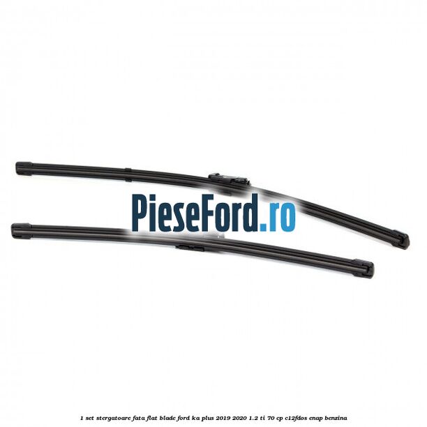 1 Set stergatoare fata flat blade Ford Ka plus 2019-2020 1.2 Ti 70 cp C12FDOS, ENAP benzina