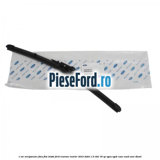 1 Set stergatoare fata flat blade Ford Tourneo Courier 2019-2023 1.5 TDCi 75 cp 1 Set stergatoare fata flat blade Ford Tourneo Courier 2019-2023 1.5 TDCi 75 cp UGCA, UGCB, XUCC, XUCD, XUCE, diesel