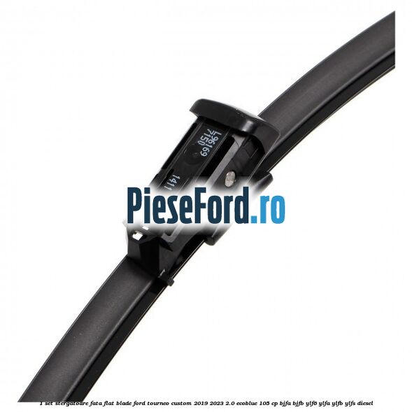 1 Set stergatoare fata flat blade Ford Tourneo Custom 2019-2023 2.0 EcoBlue 105 cp 1 Set stergatoare fata flat blade Ford Tourneo Custom 2019-2023 2.0 EcoBlue 105 cp BJFA, BJFB, YLF6, YLFA, YLFB, YLFS diesel
