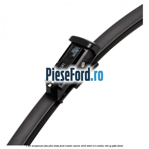 1 Set stergatoare fata flat blade Ford Transit Custom 2019-2023 2.0 EcoBlue 150 cp P0FA diesel