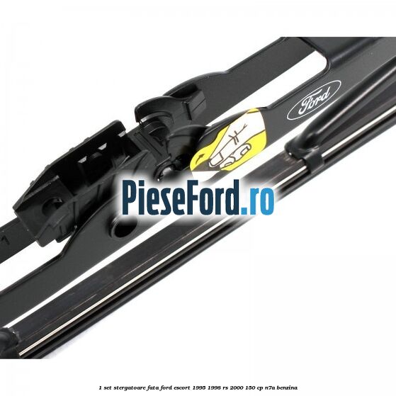 1 Set stergatoare fata Ford Escort 1995-1998 RS 2000 150 cp N7A benzina