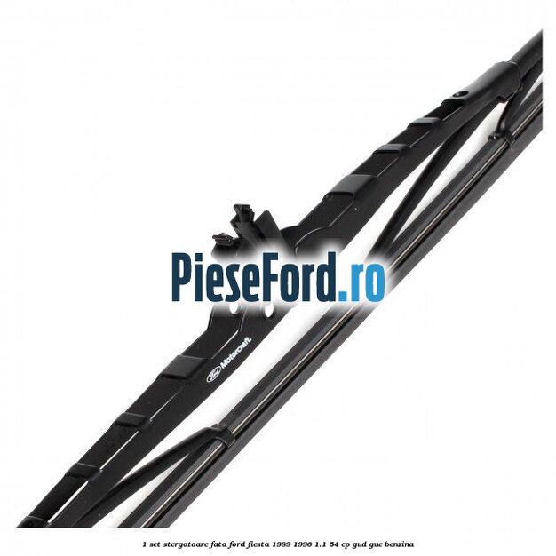 1 Set stergatoare fata Ford Fiesta 1989-1996 1.1 54 cp GUD, GUE benzina