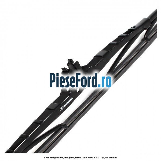 1 Set stergatoare fata Ford Fiesta 1989-1996 1.4 71 cp F6E benzina