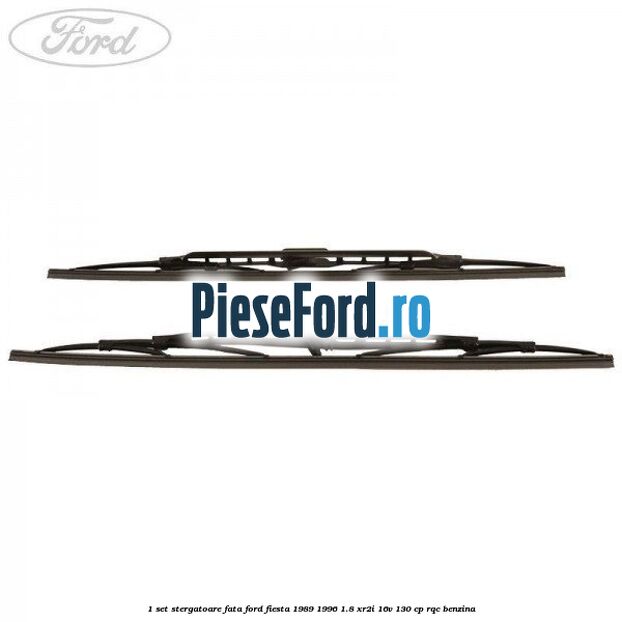 1 Set stergatoare fata Ford Fiesta 1989-1996 1.8 XR2i 16V 130 cp RQC benzina