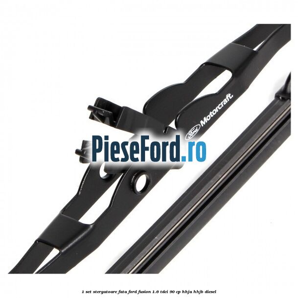 1 Set stergatoare fata Ford Fusion 1.6 TDCi 90 cp HHJA, HHJB diesel