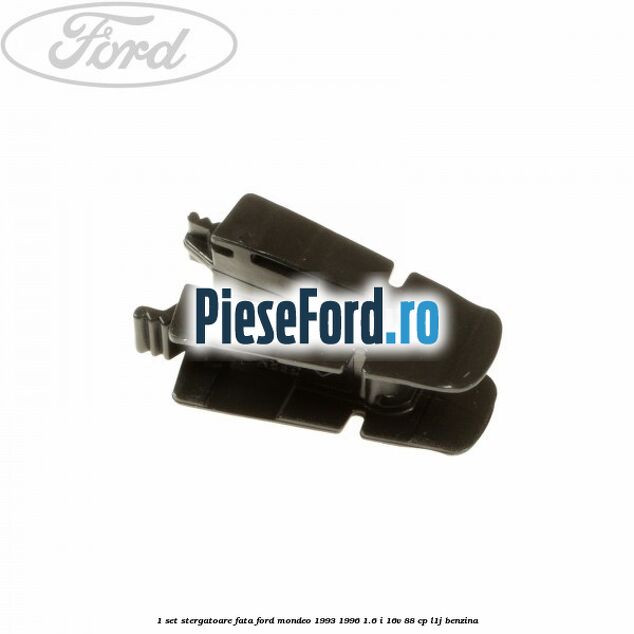1 Set stergatoare fata Ford Mondeo 1993-1996 1.6 i 16V 88 cp L1J benzina