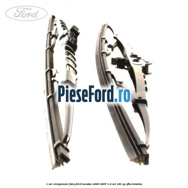 1 Set stergatoare fata Ford Mondeo 2000-2007 1.8 SCi 130 cp CFBA benzina