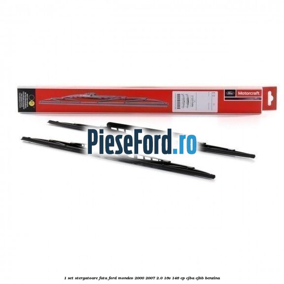 1 Set stergatoare fata Ford Mondeo 2000-2007 2.0 16V 146 cp 1 Set stergatoare fata Ford Mondeo 2000-2007 2.0 16V 146 cp CJBA, CJBB benzina