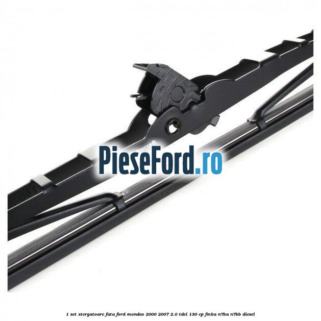 1 Set stergatoare fata Ford Mondeo 2000-2007 2.0 TDCi 130 cp FMBA, N7BA, N7BB diesel