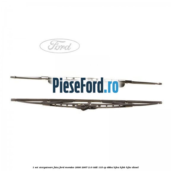 1 Set stergatoare fata Ford Mondeo 2000-2007 2.0 TDDI 115 cp 1 Set stergatoare fata Ford Mondeo 2000-2007 2.0 TDDI 115 cp D6BA, HJBA, HJBB, HJBC diesel