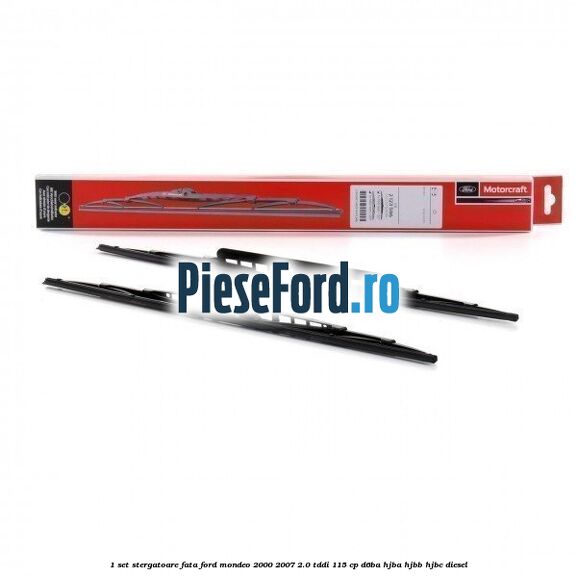 1 Set stergatoare fata Ford Mondeo 2000-2007 2.0 TDDI 115 cp