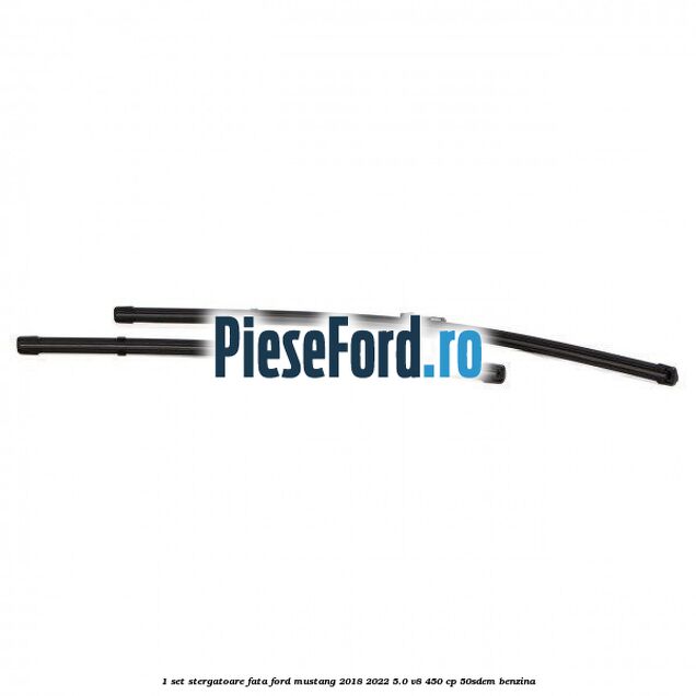 1 Set stergatoare fata Ford Mustang 2018-2022 5.0 V8 450 cp 50SDEM benzina