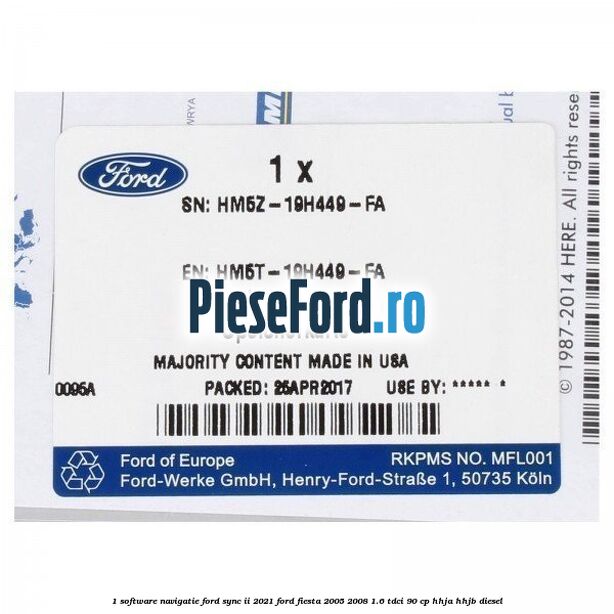 1 Software navigatie Ford Sync II 2021 Ford Fiesta 2005-2008 1.6 TDCi 90 cp HHJA, HHJB diesel