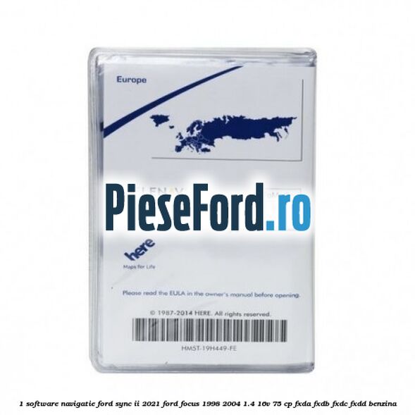 1 Software navigatie Ford Sync II 2021 Ford Focus 1998-2004 1.4 16V 75 cp FXDA, FXDB, FXDC, FXDD benzina
