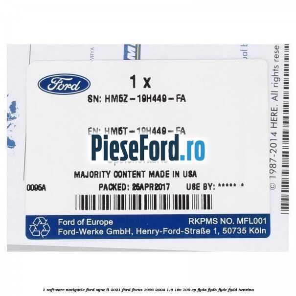 1 Software navigatie Ford Sync II 2021 Ford Focus 1998-2004 1.6 16V 100 cp FYDA, FYDB, FYDC, FYDD benzina