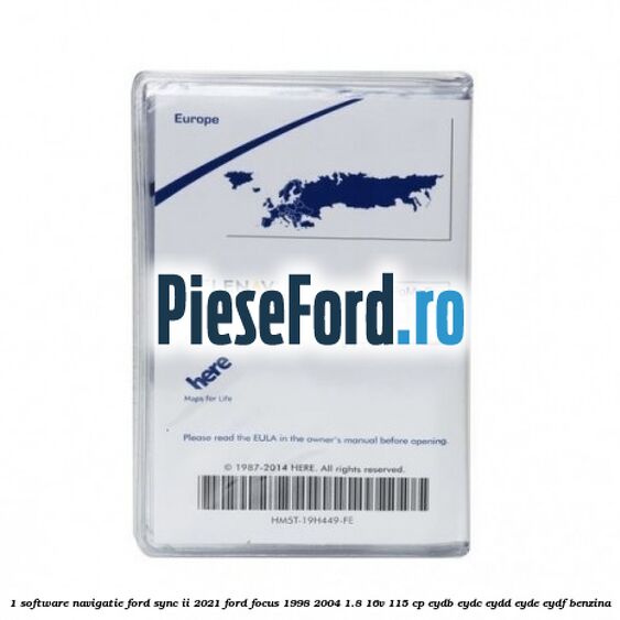 1 Software navigatie Ford Sync II 2021 Ford Focus 1998-2004 1.8 16V 115 cp EYDB, EYDC, EYDD, EYDE, EYDF benzina