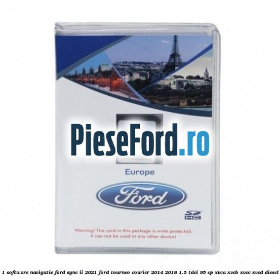 1 Software navigatie Ford Sync II 2021 Ford Tourneo Courier 2014-2018 1.5 TDCi 95 cp
