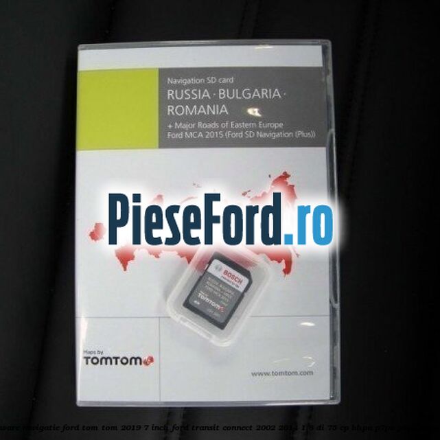 1 Software navigatie Ford Tom-Tom 2019 7 inch Ford Transit Connect 2002-2014 1.8 Di 75 cp 1 Software navigatie Ford Tom-Tom 2019 7 inch Ford Transit Connect 2002-2014 1.8 Di 75 cp BHPA, P7PA, P7PB, R2PA diesel