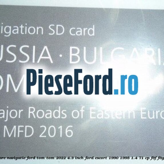 1 Software navigatie Ford Tom-Tom 2022 4.3 inch Ford Escort 1990-1995 1.4 71 cp F6F, F6G benzina