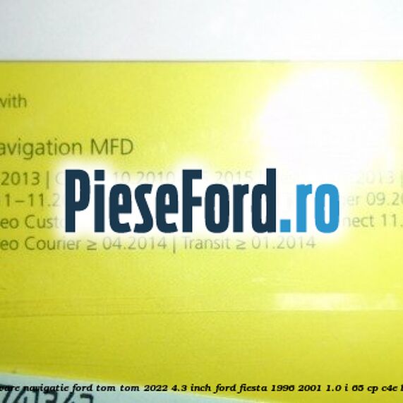 1 Software navigatie Ford Tom-Tom 2022 4.3 inch Ford Fiesta 1996-2001 1.0 i 65 cp C4E benzina