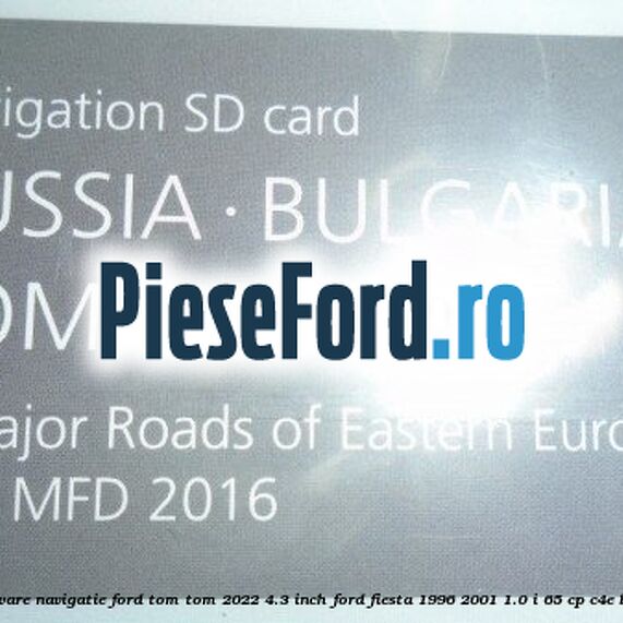 1 Software navigatie Ford Tom-Tom 2022 4.3 inch Ford Fiesta 1996-2001 1.0 i 65 cp C4E benzina