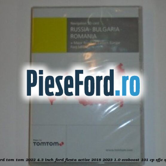 1 Software navigatie Ford Tom-Tom 2022 4.3 inch Ford Fiesta Active 2018-2023 1.0 EcoBoost 101 cp SFJE, SFJF, SFJH, SFJJ, SFJK benzina