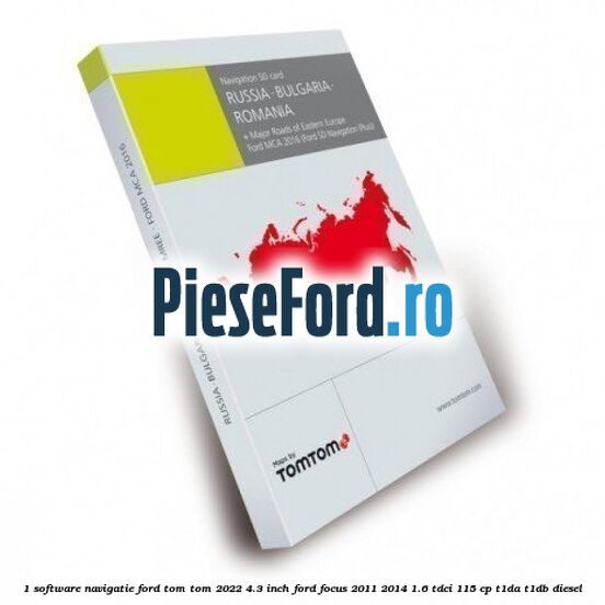 1 Software navigatie Ford Tom-Tom 2022 4.3 inch Ford Focus 2011-2014 1.6 TDCi 115 cp T1DA, T1DB diesel
