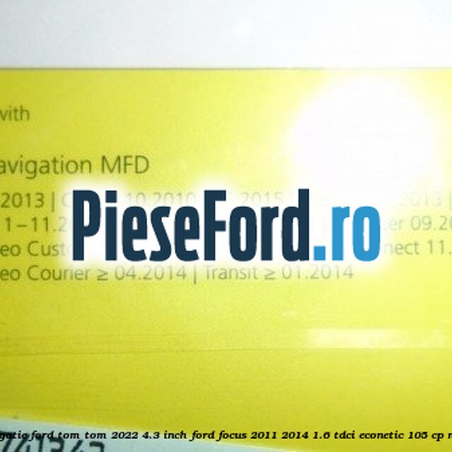 1 Software navigatie Ford Tom-Tom 2022 4.3 inch Ford Focus 2011-2014 1.6 TDCi ECOnetic 105 cp NGDA, NGDB diesel
