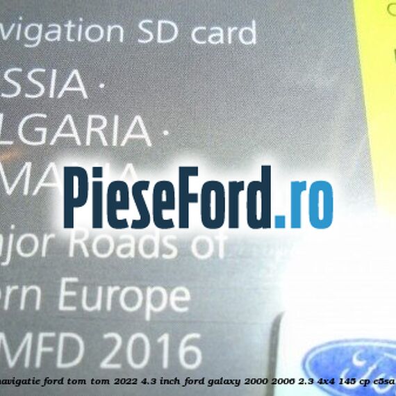 1 Software navigatie Ford Tom-Tom 2022 4.3 inch Ford Galaxy 2000-2006 2.3 4x4 145 cp E5SA, Y5B benzina