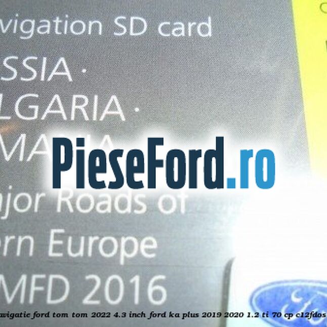 1 Software navigatie Ford Tom-Tom 2022 4.3 inch Ford Ka plus 2019-2020 1.2 Ti 70 cp 1 Software navigatie Ford Tom-Tom 2022 4.3 inch Ford Ka plus 2019-2020 1.2 Ti 70 cp C12FDOS, ENAP benzina