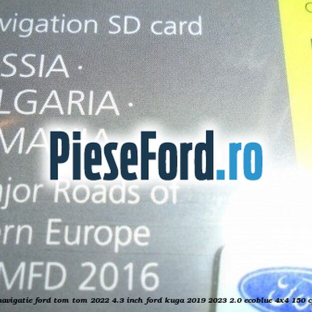 1 Software navigatie Ford Tom-Tom 2022 4.3 inch Ford Kuga 2019-2023 2.0 EcoBlue 4x4 150 cp YLDC diesel