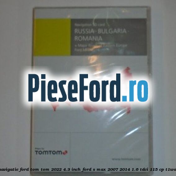 1 Software navigatie Ford Tom-Tom 2022 4.3 inch Ford S-Max 2007-2014 1.6 TDCi 115 cp T1WA, T1WB diesel