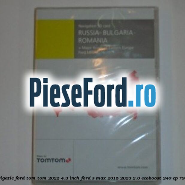 1 Software navigatie Ford Tom-Tom 2022 4.3 inch Ford S-Max 2015-2023 2.0 EcoBoost 240 cp R9CD, R9CI benzina