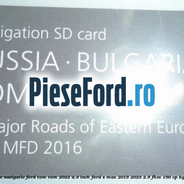 1 Software navigatie Ford Tom-Tom 2022 4.3 inch Ford S-Max 2015-2023 2.5 FHEV 190 cp BGCA hybrid