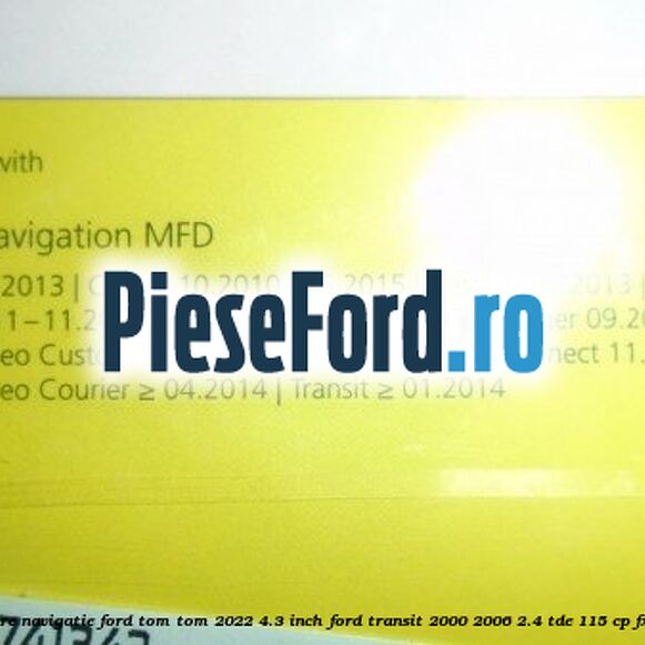 1 Software navigatie Ford Tom-Tom 2022 4.3 inch Ford Transit 2000-2006 2.4 TDE 115 cp FXFA diesel