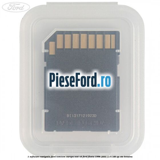 1 Software navigatie Ford TomTom Europa Vest V3 Ford Fiesta 1996-2001 1.0 i 65 cp C4E benzina