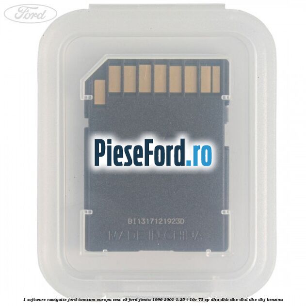 1 Software navigatie Ford TomTom Europa Vest V3 Ford Fiesta 1996-2001 1.25 i 16V 75 cp DHA, DHB, DHC, DHD, DHE, DHF benzina