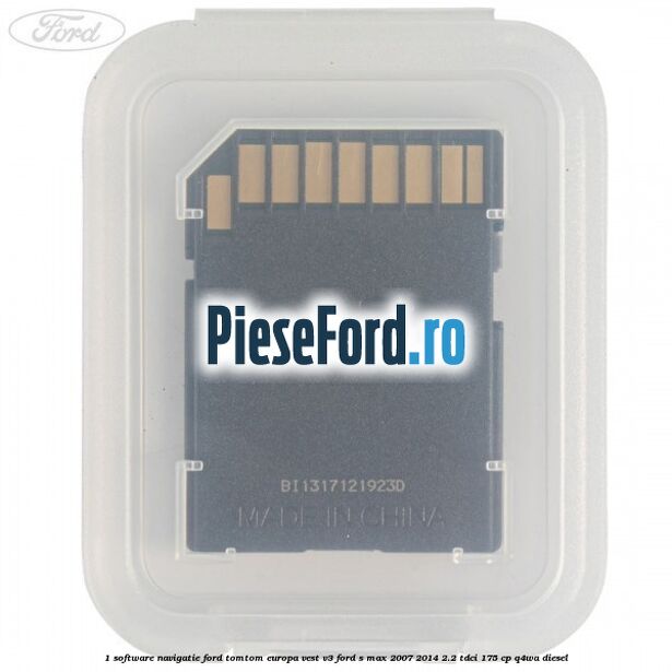 1 Software navigatie Ford TomTom Europa Vest V3 Ford S-Max 2007-2014 2.2 TDCi 175 cp Q4WA diesel