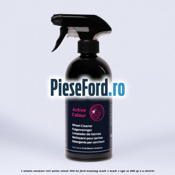 1 Solutie curatare roti Active Colour 500 ML Ford Mustang Mach-E MACH-E (CGW) EV 286 cp n/a electric
