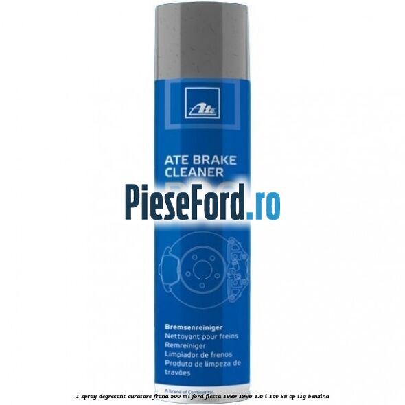1 Spray degresant curatare frana 500 ML Ford Fiesta 1989-1996 1.6 i 16V 88 cp L1G benzina