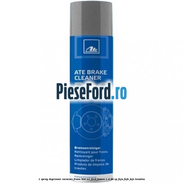 1 Spray degresant curatare frana 500 ML Ford Fusion 1.4 80 cp 1 Spray degresant curatare frana 500 ML Ford Fusion 1.4 80 cp FXJA, FXJB, FXJC benzina