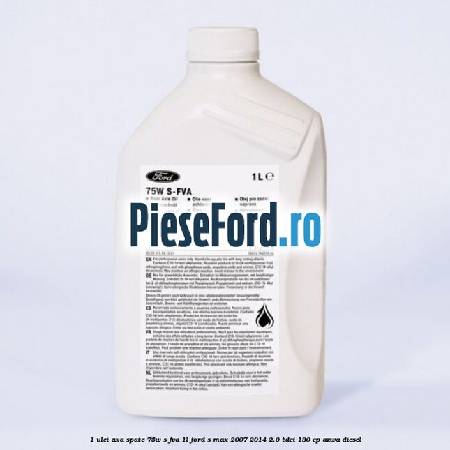 1 Ulei axa spate 75W S-FVA 1L Ford S-Max 2007-2014 2.0 TDCi 130 cp AZWA diesel