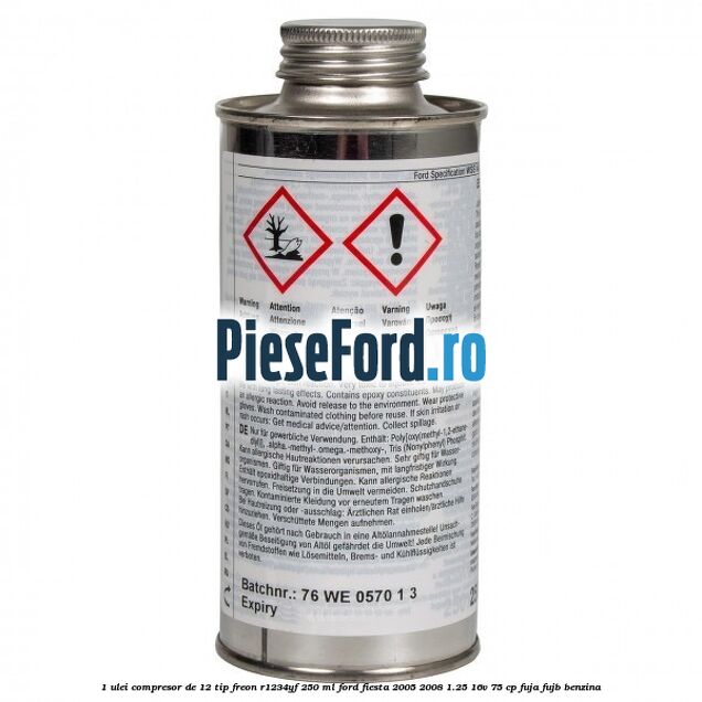 1 Ulei compresor DE-12 tip freon R1234YF 250 ml Ford Fiesta 2005-2008 1.25 16V 75 cp FUJA, FUJB benzina