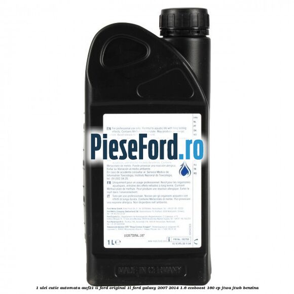 1 Ulei cutie automata AWF21 II Ford original 1L Ford Galaxy 2007-2014 1.6 EcoBoost 160 cp JTWA, JTWB benzina