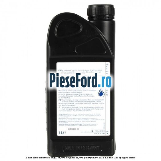 1 Ulei cutie automata AWF21 II Ford original 1L Ford Galaxy 2007-2014 1.8 TDCi 125 cp 1 Ulei cutie automata AWF21 II Ford original 1L Ford Galaxy 2007-2014 1.8 TDCi 125 cp QYWA diesel