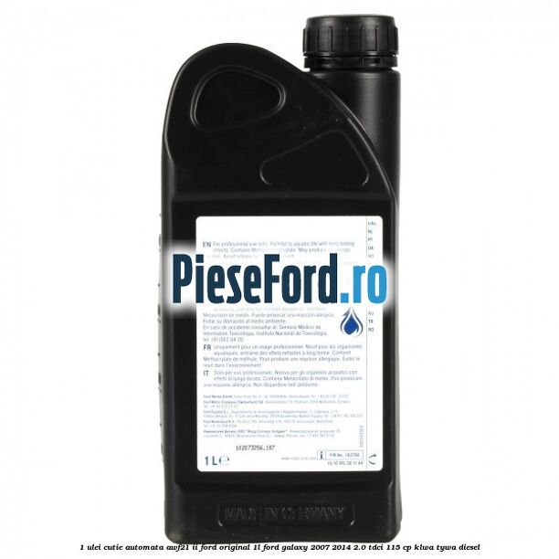 1 Ulei cutie automata AWF21 II Ford original 1L Ford Galaxy 2007-2014 2.0 TDCi 115 cp KLWA, TYWA diesel